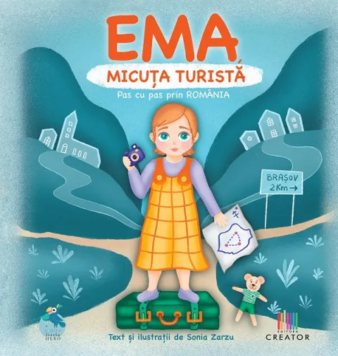 Coperta cărții Ema, micuța turistă. Pas cu pas prin România