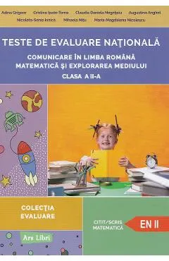 Coperta cărții Teste de Evaluare Nationala - Clasa 2 - Adina Grigore, Cristina Ipate-Toma, Claudia Daniela Negritoiu, Augustina Anghel, Nicoleta-Sonia Ionica, Mihaela Nitu, Maria-Magdalena Nicolescu