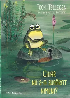Coperta cărții Chiar nu s-a supărat nimeni?