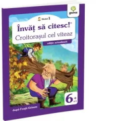 Coperta cărții Invat sa citesc! Nivelul 1 Croitorasul cel viteaz