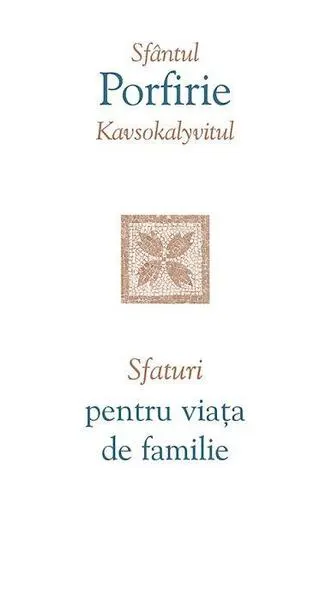 Coperta cărții Sfaturi pentru viața de familie