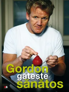 Coperta cărții Gordon gătește sănătos