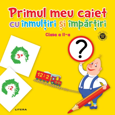 Coperta cărții Primul meu caiet cu inmultiri si impartiri. Clasa a II-a