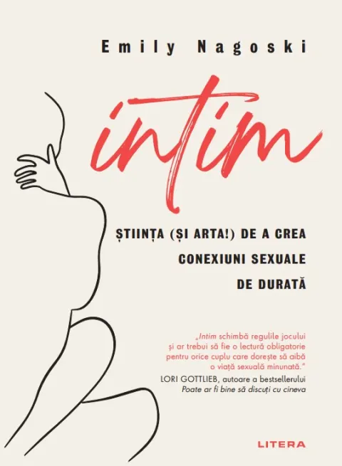 Coperta cărții Intim. Stiinta (si arta!) de a crea conexiuni sexuale de durata