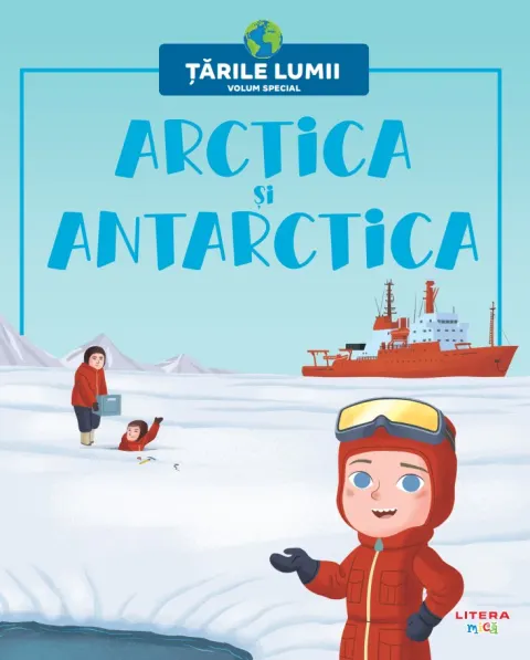 Coperta cărții Arctica si Antarctica. Volumul 79. Tarile lumii