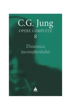 Coperta cărții Dinamica inconștientului (Vol. 8)