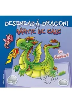 Coperta cărții Deseneaza dragoni cu hartie de calc
