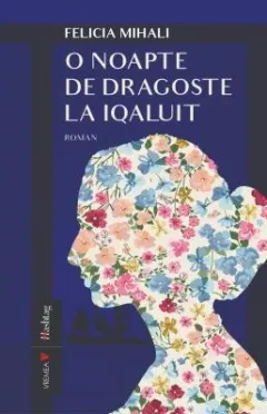 Coperta cărții O noapte de dragoste la Iqaluit