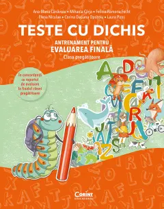 Coperta cărții TESTE CU DICHIS. Antrenament pentru EVALUAREA FINALĂ – Clasa pregătitoare