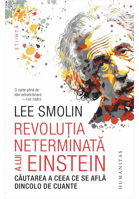 Coperta cărții Revoluția neterminată a lui Einstein