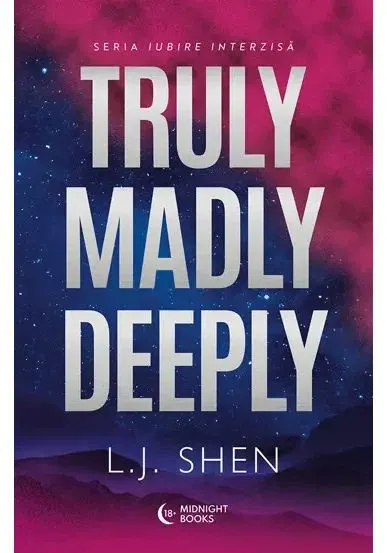 Coperta cărții Truly Madly Deeply. Seria Forbidden Love vol. 1