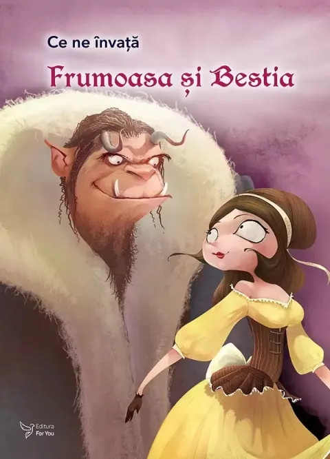 Coperta cărții Ce ne invata Frumoasa si Bestia