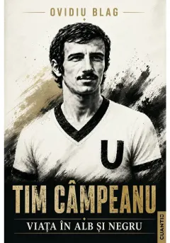 Coperta cărții Tim Campeanu – Viata in alb si negru