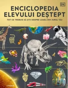 Coperta cărții Enciclopedia elevului destept. Tot ce trebuie sa stii despre lumea din jurul tau