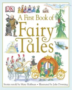 Coperta cărții First Book Of Fairy Tales