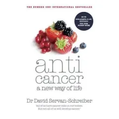 Coperta cărții Anticancer: A New Way of Life