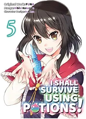 Coperta cărții I Shall Survive Using Potions (Manga) Volume 5