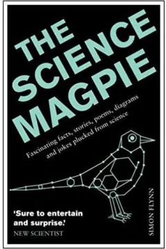 Coperta cărții THE SCIENCE MAGPIE BY Simon Flynn