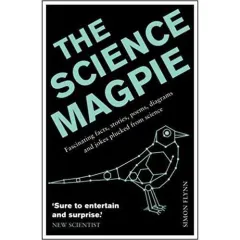 Coperta cărții THE SCIENCE MAGPIE BY Simon Flynn