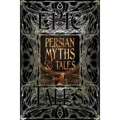 Coperta cărții Persian Myths & Tales (Gothic Fantasy Series)
