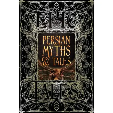 Coperta cărții Persian Myths & Tales (Gothic Fantasy Series)