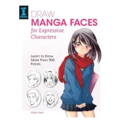 Coperta cărții Draw manga faces for expressive characters, Aya Hosoi