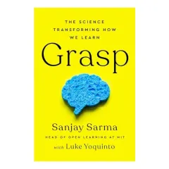 Coperta cărții Grasp, Sanjay Sarma, Luke Yoquinto