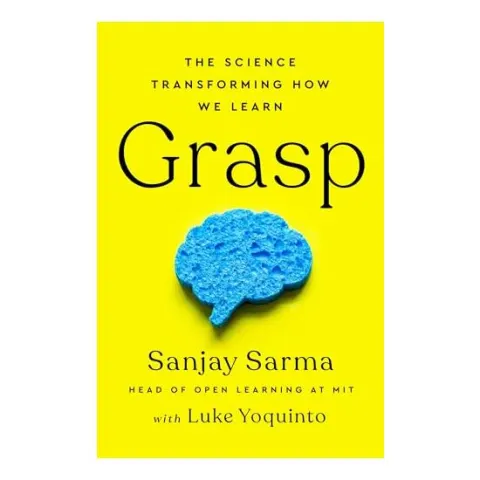 Coperta cărții Grasp, Sanjay Sarma, Luke Yoquinto