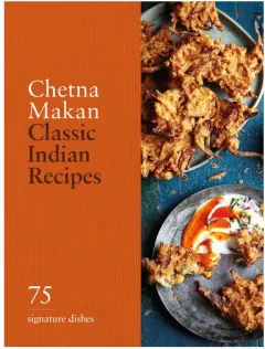 Coperta cărții Classic Indian Recipes 75 Signature Dishes