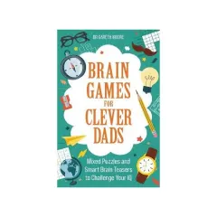 Coperta cărții Brain Games for Clever Dads : Gareth Moore