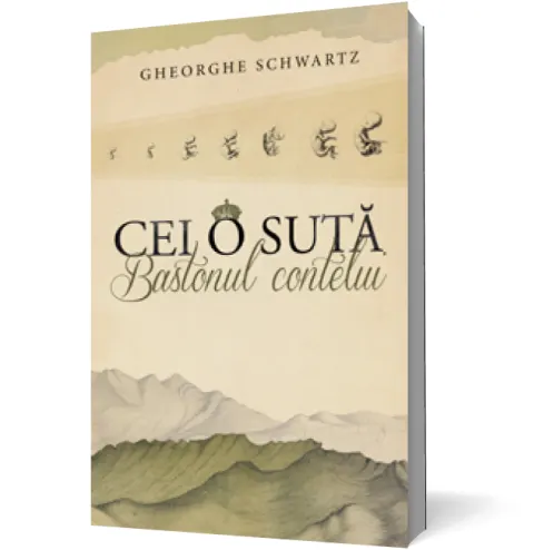 Coperta cărții Cei o sută. Bastonul contelui