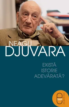 Coperta cărții Exista istorie adevarata? (pdf)