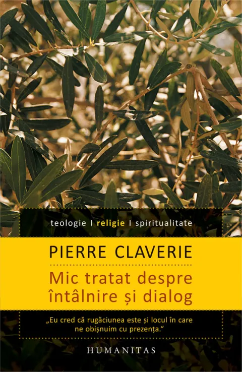 Coperta cărții Mic tratat despre intalnire si dialog