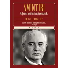 Coperta cărții Amintiri. Viata mea inainte si dupa perestroika