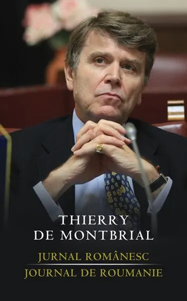 Coperta cărții Jurnal romanesc. Journal de Roumanie - Thierry de Montbrial