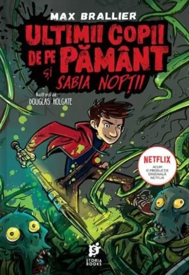 Coperta cărții Ultimii copii de pe Pamant si Sabia Noptii