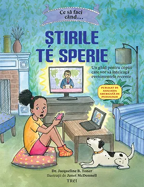 Coperta cărții Ce să faci când... Știrile te sperie