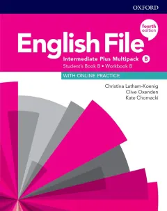 Coperta cărții English File 4E Intermediate Plus Student's Book/Workbook Multi-Pack B