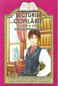 Coperta cărții Lecturile copilariei (clasa a VIII-a) (bibliografie scolara completa)