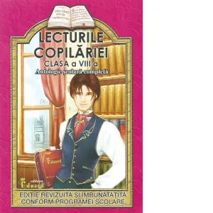 Coperta cărții Lecturile copilariei (clasa a VIII-a) (bibliografie scolara completa)
