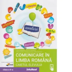 Coperta cărții Comunicare in limba romana. Caietul elevului pentru clasa a II-a