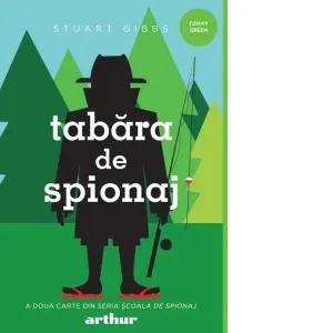 Coperta cărții Scoala de spionaj #2. Tabara de spionaj