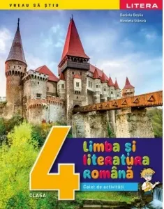 Coperta cărții Limba si literatura romana. Caiet de activitati. Clasa a IV-a