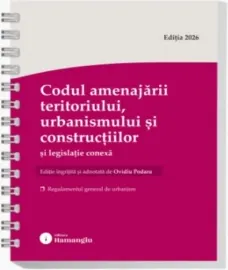 Coperta cărții Codul amenajarii teritoriului, urbanismului si constructiilor si legislatie conexa. Actualizat august 2026