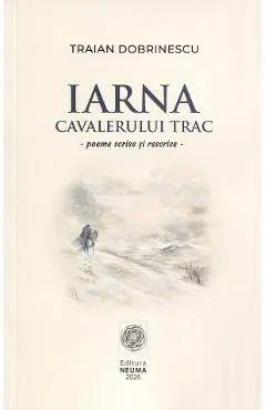Coperta cărții Iarna cavalerului trac