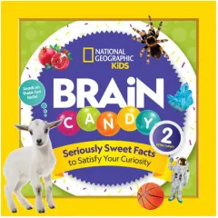 Coperta cărții Brain candy 2: seriously sweet facts to satisfy your curiosity
