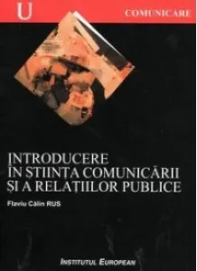 Coperta cărții Introducere In Stiinta Comunicarii Si A Relatiilor Publice