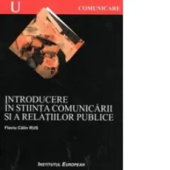 Coperta cărții Introducere In Stiinta Comunicarii Si A Relatiilor Publice