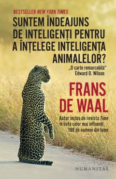 Coperta cărții Suntem îndeajuns de inteligenți pentru a înțelege inteligența animalelor?