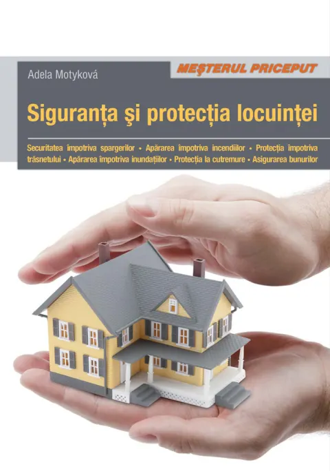 Coperta cărții Siguranta si protectia locuintei